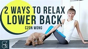 2招超簡單腰背拉筯伸展動作 解決腰背痠痛 ｜伸展治療 Stretch Therapy｜CZON - YouTube