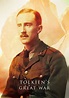 Tolkien's Great War - Elliander Pictures