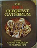 The Big Elfquest Gatherum by Cherie Wilkerson and Richard Pini ...