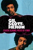 Classic Albums: Gil Scott Heron - Pieces Of A Man (2021) - FilmAffinity