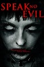 Speak No Evil (2013) - Posters — The Movie Database (TMDB)