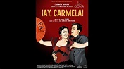 ¡ AY, CARMELA ! de Carlos Saura VOST 1990 | Espagne | Comédie ...