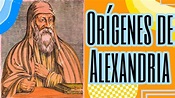 QUEM FOI ORÍGENES DE ALEXANDRIA. #filosofía #teologia - YouTube