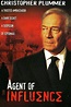 Agent of Influence - Movie Reviews
