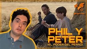 PHIL Y PETER - DESARMANDO - EL PODER DEL PERRO - YouTube