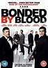 Bonded By Blood | DVD | Free shipping over £20 | HMV Store