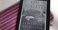 Contagem Regressiva - Ken Follett - Conjunto da Obra