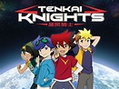 Watch Tenkai Knights | Prime Video