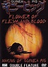 Guinea Pig 2: Flowers of Flesh and Blood (1985) - FilmAffinity