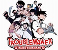 Troublemaker: Raise Your Gang launches March 31 - Gematsu