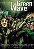 The Green Wave (2011) - FilmAffinity