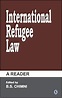 International Refugee Law: A Reader: Chimni, B S: 9780761993629: Amazon ...