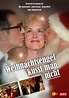 Weihnachtsengel küsst man nicht (2011) - Where to Watch It Streaming ...