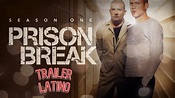 Prison Break - Oficial Tráiler Latino - YouTube