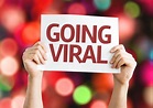 10 Tips for How to Make Something Go Viral Online