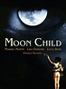 Moon Child (1989) - Rotten Tomatoes
