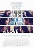 Stuck in Love DVD Release Date | Redbox, Netflix, iTunes, Amazon