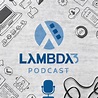 Lambda3 Podcast | Podcast on Spotify
