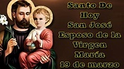 San José Esposo de la Virgen María 19 de marzo | La Fe Católica