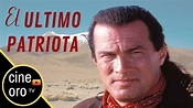 CINEORO: El Ultimo Patriota (1998) | Steven Seagal | Trailer Music ...