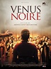 Vénus noire (#2 of 3): Extra Large Movie Poster Image - IMP Awards