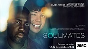 AMC estrena en exclusiva ‘Soulmates’, su primera serie original de ...