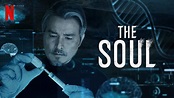 The Soul (2021) - Netflix | Flixable
