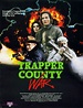 Comeuppance Reviews: Trapper County War (1989)