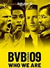 BVB 09 Stories: Who We Are - Serie 2021 - SensaCine.com