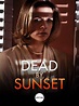 Dead by Sunset (1995) | The Poster Database (TPDb)