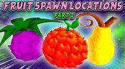 10 MORE FRUIT SPAWN LOCATIONS! | One Piece Prime - YouTube