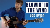 Blowin' in the Wind by Bob Dylan - Fingerstyle Guitar lesson and Chords
