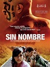 Sin Nombre - Film (2009) - SensCritique