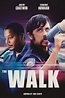 The Walk (2022) - Posters — The Movie Database (TMDB)