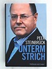 Unterm Strich: Ausgezeichnet mit dem Preis 'Das politische Buch' 2011 ...