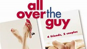 All Over the Guy (2001) - TrailerAddict