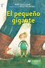 El pequeño gigante | Ediciones Castillo