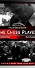 The Chess Player (2008) - IMDb