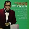 ‎Los Grandes Éxitos de Tito Rodríguez - Album by Tito Rodríguez - Apple ...