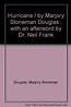 Hurricane / by Marjory Stoneman Douglas ; with an afterword by Dr. Neil ...