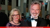 Know About Sam Neill’s Wife As The Actor Diagnosed With Blood Cancer ...