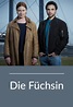 Die Füchsin Série TV 2015 - Das Erste - Casting, bandes annonces et ...