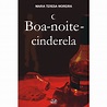 Livro Boa-noite-cinderela | Grupo Editorial Zit | Loja Oficial