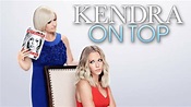 Kendra on Top - We TV Reality Series - Where To Watch