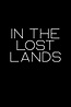 In the Lost Lands (2023) | ScreenRant