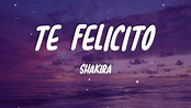 Shakira - Te Felicito (Lyrics) - YouTube