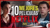 TOP 10 MEJORES PELÍCULAS DE NETFLIX 2020 | Que ver en Netflix - YouTube