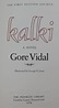 Kalki, a Novel by Vidal, Gore: Fine Hardcover (1978) Limited First ...