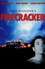 Firecracker (película 2005) - Tráiler. resumen, reparto y dónde ver ...