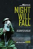Night Will Fall TV Poster - IMP Awards
